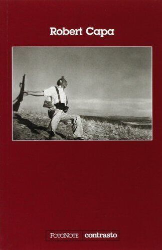Robert Capa. Ediz. illustrata