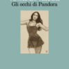 Gli occhi di Pandora