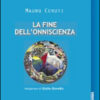 La fine dell'onniscienza. Epistemologie della complessità