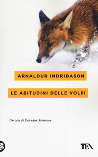 Le abitudini delle volpi. I casi dell'ispettore Erlendur Sveinsson Vol. 9