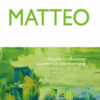 Matteo. Nuova traduzione ecumenica commentata