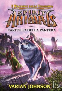 L'artiglio della pantera. Spirit animals Vol. 6