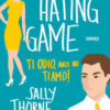 The hating game. Ti odio, anzi no ti amo!