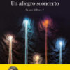 Un allegro sconcerto