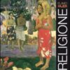 Religione. Con Ciotti, non lasciamoci rubare il futuro. Per le Scuole superiori. Con espansione online