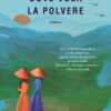 Dove vola la polvere