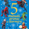 Poteri straordinari. Marvel. 5 minuti prima di dormire. In maiuscolo. Ediz. a colori