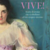 Vive! Storie di eroine che si ribellano al loro tragico destino