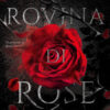 Una rovina di rose. Deliciously dark fairytales Vol. 1