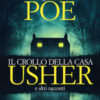 Il crollo della casa Usher e altri racconti