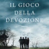 Il gioco della devozione