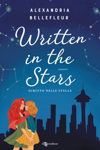 Written in the stars. Scritto nelle stelle