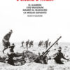 L'onore d'Italia. El Alamein: così Mussolini mandò al massacro la meglio gioventù. Nuova ediz.