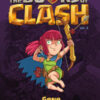 The Books of Clash. Le leggende leggendarie delle leggendarissime imprese Vol. 2