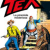 Tex. La piramide misteriosa