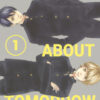 What about tomorrow. Ashita wa docchida! Vol. 1