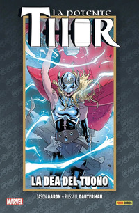 La vita e la morte della potente Thor Vol. 1