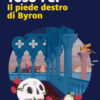 Il piede destro di Byron