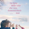 La lista delle cose che non dimenticherò mai