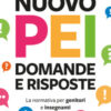 Nuovo PEI: domande e risposte. La normativa per genitori e insegnanti. Aggiornato D.M. 153/2023