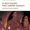 Il rito dell'amore magico