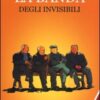 La banda degli invisibili