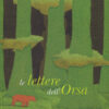 Le lettere dell'orsa. Ediz. a colori