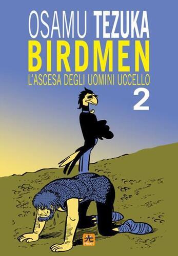Birdmen. L'ascesa degli uomini uccello Vol. 2