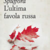 L'ultima favola russa