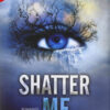 Shatter me Vol. 1