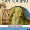 Pellegrini a San Marino. Guida storico spirituale