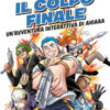 Il colpo finale. Un'avventura interattiva di Ahiaaa
