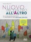 Nuovo incontro all'altro. Per le Scuole superiori. Con e-book. Con espansione online