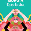 Dare la vita