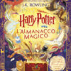 Harry Potter. L'almanacco magico. La guida magica ufficiale ai libri della saga di J.K. Rowling