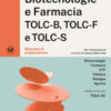 Alpha Test. Biotecnologie e farmacia. TOLC-B, TOLC-F e TOLC-S. Manuale di preparazione. Ediz. MyDesk. Con software di simulazione