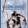 Cosmonauti. Esploratori dell'infinito