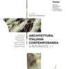 Architettura italiana contemporanea. 5 interviste + 1