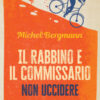 Il rabbino e il commissario. Non uccidere