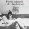 Piccoli miracoli e altri tradimenti