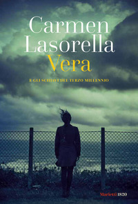 Vera. E gli schiavi del terzo millennio