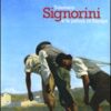 Telemaco Signorini e la pittura in Europa. Catalogo della mostra (Padova, 19 settembre 2009-31 gennaio 2010). Ediz. illustrata