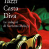 Casta Diva. Le indagini di Norberto Melis