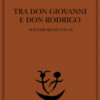 Tra don Rodrigo e don Giovanni. Scenari secenteschi