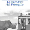 Lo splendore del Portogallo