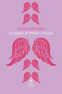 La favola di Amore e Psiche. Testo latino a fronte. Ediz. bilingue