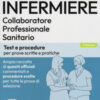 Concorsi per infermiere: test e procedure. Con software di simulazione