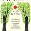 Sata. In cammino per perdersi e ritrovarsi sulle vie meno battute del Giappone