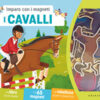 Cavalli. Imparo con i magneti. Ediz. a colori. Con 65 magneti. Con tabellone