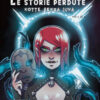 Le storie perdute. Notte senza luna Vol. 1